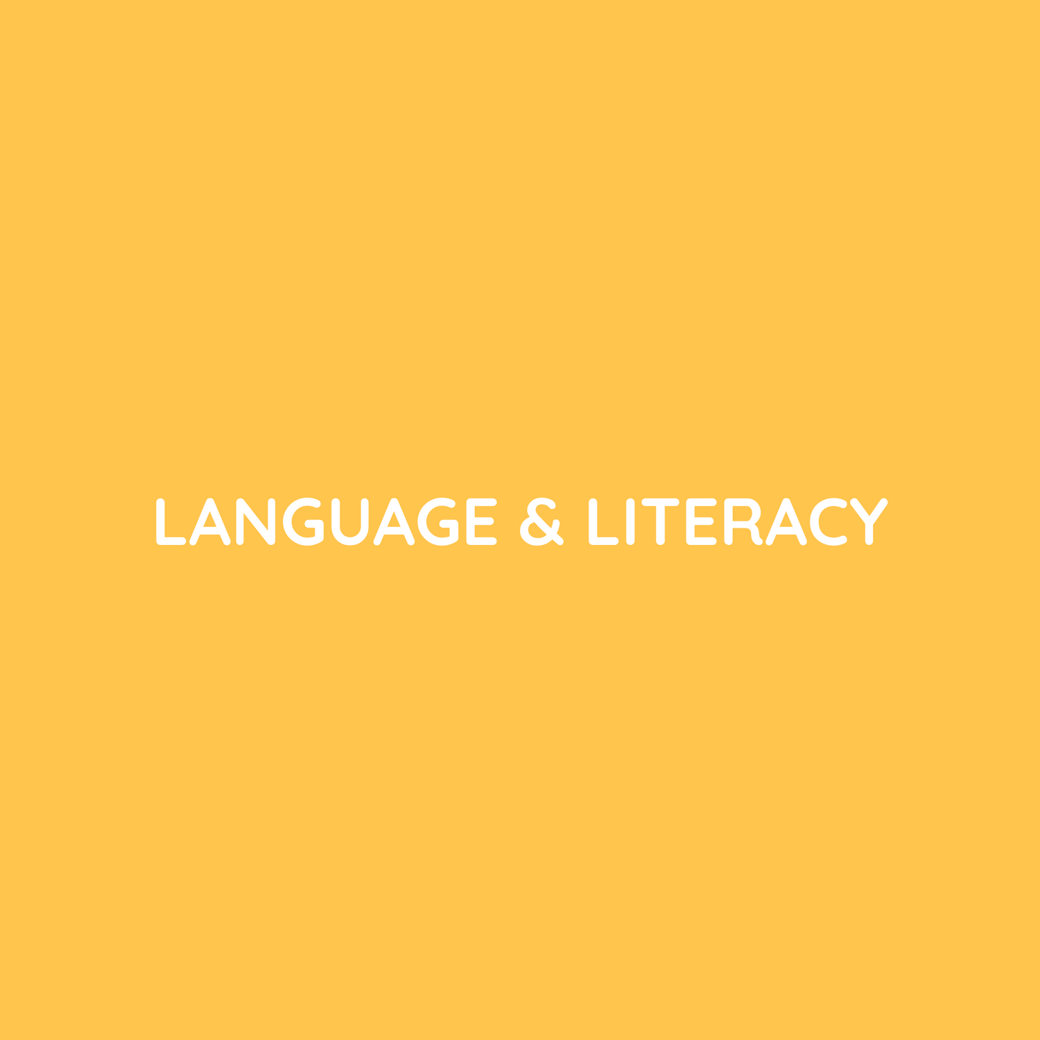 Language & Literacy
