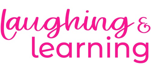 Laughing & Learning