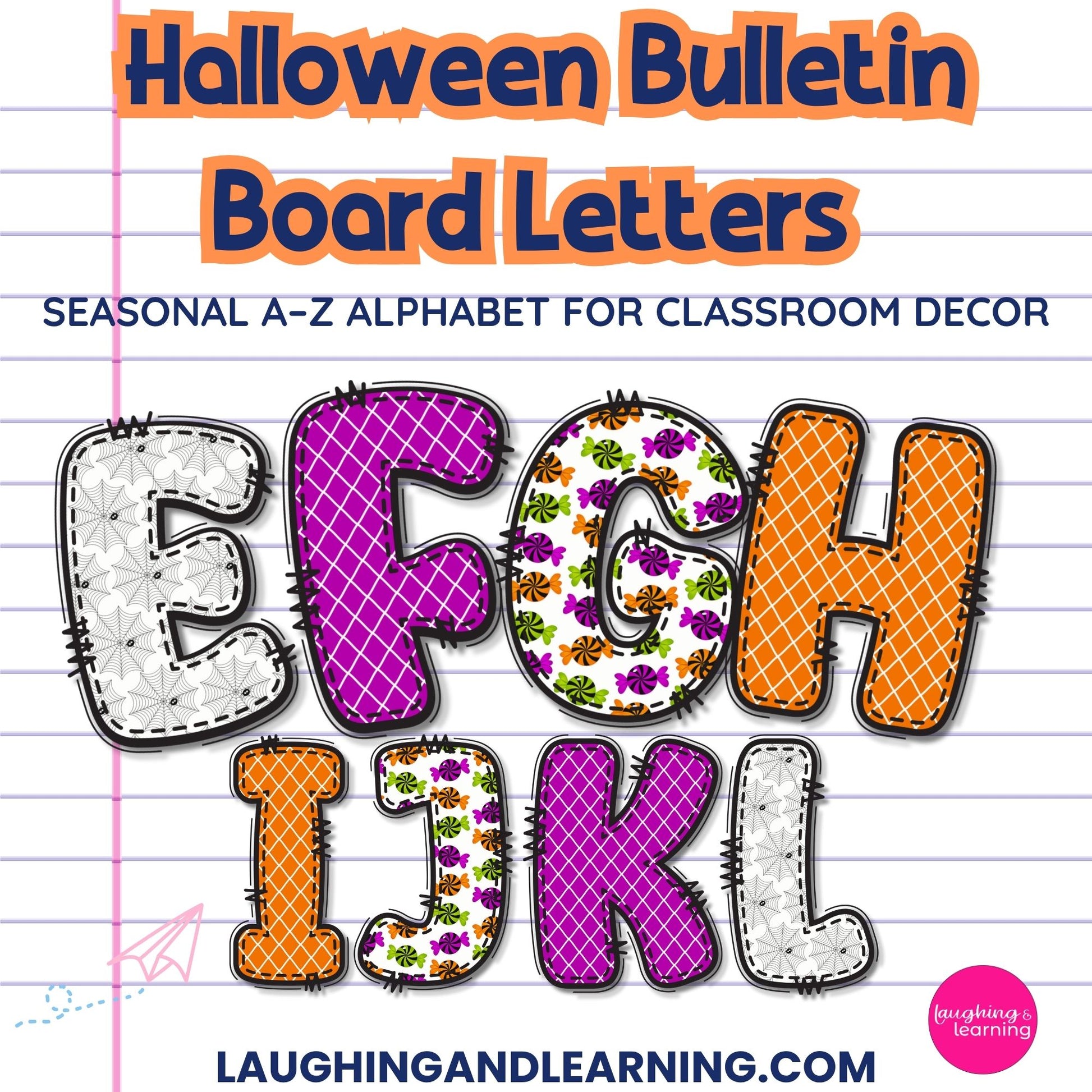 Halloween-themed bulletin board letters on a notebook paper background with 'Laughing and Learning' branding.